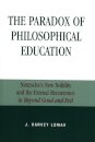 The Paradox of Philosophical Education