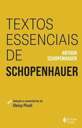 Textos Essenciais De Schopenhauer
