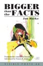Bigger than the Facts