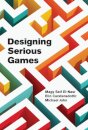 Designing Serious Games