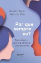 Por Que Sempre Eu?