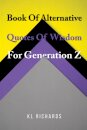 Book Of Alternative Quotes Of Wisdom For Generation Z