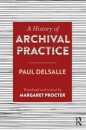 A History of Archival Practice