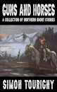 Guns and Horses