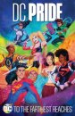 Dc Pride: To The Farthest Reaches