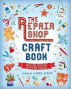 The Repair Shop Craft Book: Over 30 Creative Crafts for Children