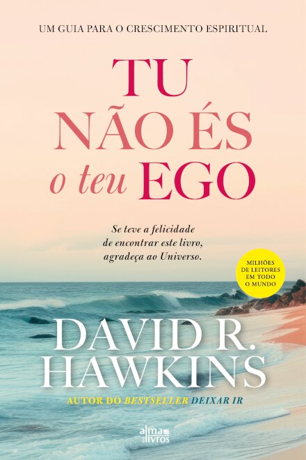 Tu Não És o Teu Ego