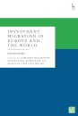 Investment Migration in Europe and the World