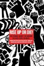 Rise Up or Die!