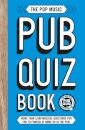 The Pop Music Pub Quiz Book