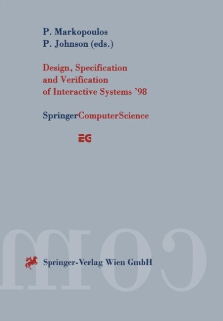 Design, Specification and Verification of Interactive Systems ’98