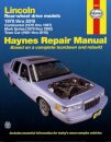 Lincoln RWD covering Continental (70-87) Mark Series (70-92) Town Car (81-10) Haynes Repair Manual (USA)