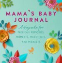 Mama's Baby Journal