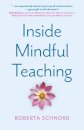 Inside Mindful Teaching