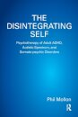 The Disintegrating Self