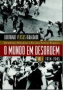 Mundo em desordem, O v.1 1914-1945
