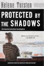 Protected by the Shadows