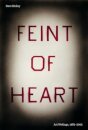 Feint of Heart: Art Writings, 1982-2002