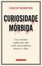 Curiosidade Mórbida