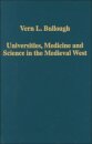 Universities, Medicine and Science in the Medieval West