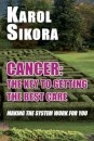 Cancer: The key to getting the best care