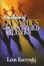 Handbook of Dynamics in Parent-Child Relations