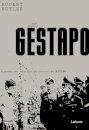 Por dentro da Gestapo: poderosa máquina de terror de Hitler