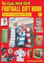 The Got, Not Got Football Gift Book
