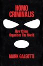 Homo Criminalis