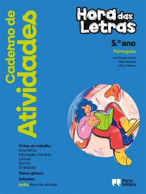Hora das Letras - Português - 5.º Ano Caderno de atividades 2025