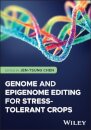 Genome and Epigenome Editing for Stress-Tolerant Crops