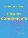 How to Communicate