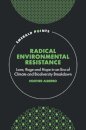 Radical Environmental Resistance