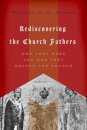 Rediscovering the Church Fathers
