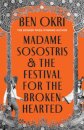 Madame Sosostris And The Festival For The Broken-Hearted
