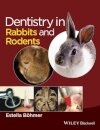 Dentistry in Rabbits and Rodents