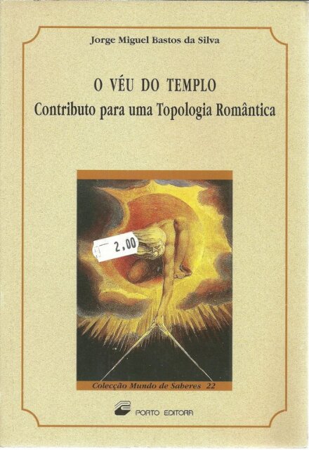 O Véu do Tempo – Contributo para uma Topologia Romântica