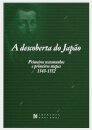 A Descoberta Do Japão - Primeiros Testemunhos E Primeiros Mapas (1543-1552)
