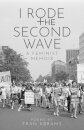 I Rode the Second Wave