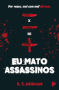 Eu Mato Assassinos