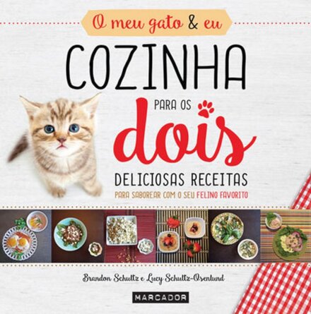 Cozinha Para Os Dois: O Meu Gato E Eu