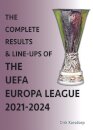 The Complete Results & Line-ups of the UEFA Europa League 2021-2024