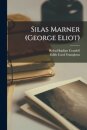 Silas Marner (george Eliot)
