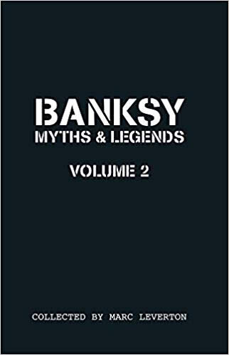 Banksy. Myths & Legends Vol.2