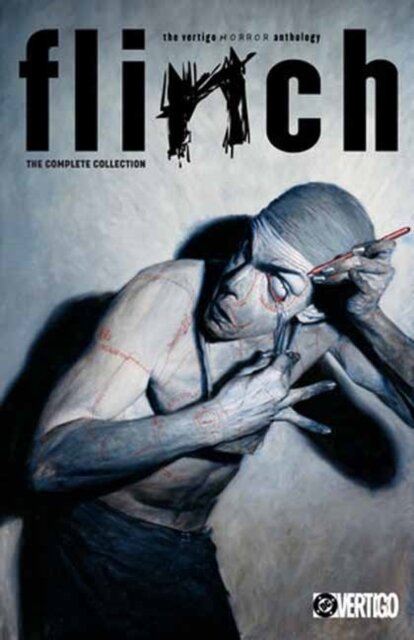 Flinch: The Complete Collection