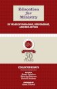 Education for Ministry 50 Years of Engaging, Responding, and Reflecting
