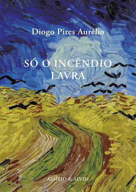 Só o Incêndio Lavra
