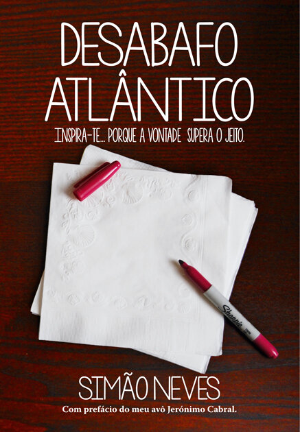 Desabafo Atlântico - Inspira-te... Porque a Vontade Supera o Jeito