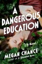A Dangerous Education