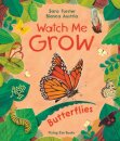 Watch Me Grow: Butterflies